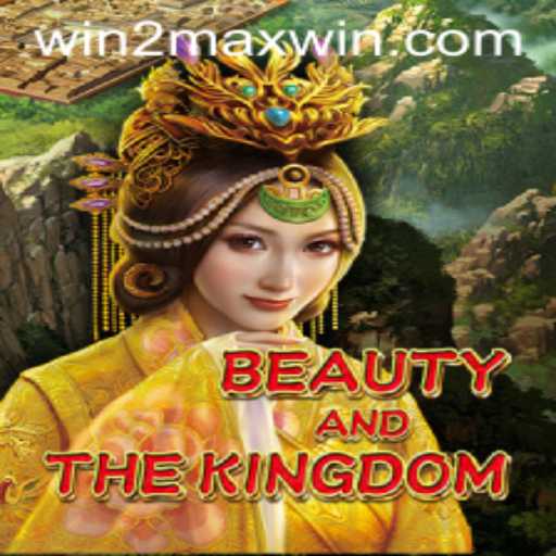 BeautyAndTheKingdom: An Immersive Gaming Experience with WIN2MAX Strategy