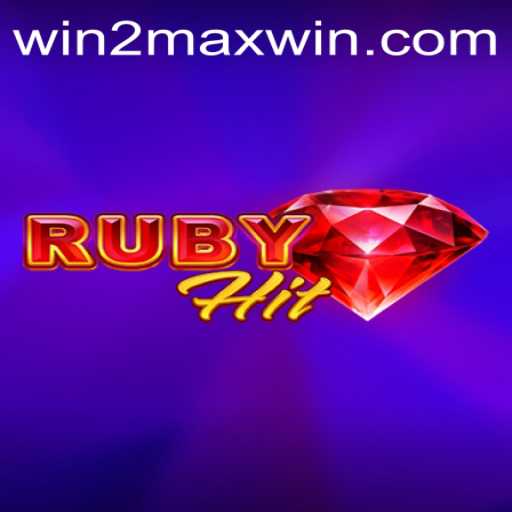 RubyHit: Dive into the Thrilling World of WIN2MAX